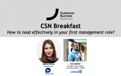 CSN Breakfast: How to lead effectively in your first management role?