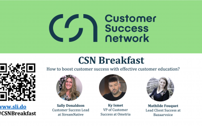 CSN Breakfast: Supercharging customer success with customer education